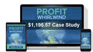[DON’T WASTE YOUR TIME!] Profit Whirlwind By Jason Fulton Review : A Proven Brand New Online Method That Anyone, Even Newbies, Can Use To Start Making Money Online Right Away